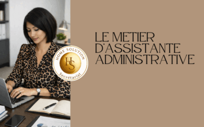 Blog 3 Assistante administrative indépendante : quel est réellement son rôle ?